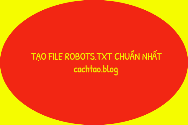 TAO-FILE-robots-txt-chuan-nhat