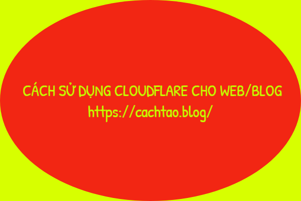 cach-su-dung-dns-cua-cloudflare-cho-web
